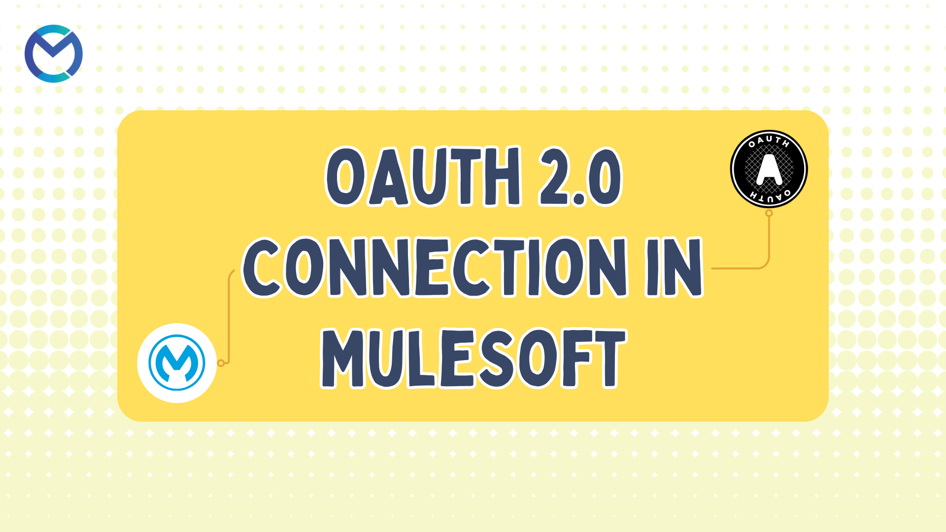 OAuth 2.0 Connection in MuleSoft